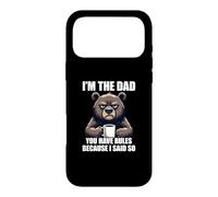 Custodia per iPhone 17 Pro Max I'm The Dad You Have Rules Because I Said So