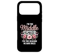 Custodia per iPhone 17 Pro Max I'm The Middle Sister I'm The Reason We Have Rules Funny
