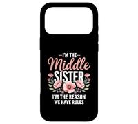 Custodia per iPhone 17 Pro Max I'm The Middle Sister I'm The Reason We Have Rules Funny