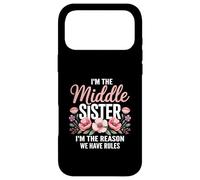 Custodia per iPhone 17 Pro Max I'm The Middle Sister I'm The Reason We Have Rules Funny