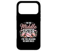 Custodia per iPhone 17 Pro Max I'm The Middle Sister I'm The Reason We Have Rules Funny