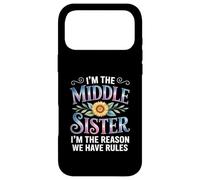 Custodia per iPhone 17 Pro Max I'm The Middle Sister I'm The Reason We Have Rules Funny