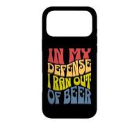 Custodia per iPhone 17 Pro Max In My Defense I Ran Out Of Beer divertente