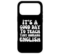 Custodia per iPhone 17 Pro Max Insegnante di inglese È un buon giorno per insegnare l'inglese ai piccoli umani