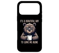 Custodia per iPhone 17 Pro Max It's A Beautiful Day To Leave Me Alone