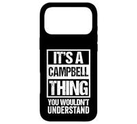 Custodia per iPhone 17 Pro Max It's A Campbell Thing You Wouldn't Understand Family Name