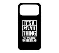 Custodia per iPhone 17 Pro Max It's A Cati Thing You Wouldn't Understand First Name