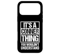 Custodia per iPhone 17 Pro Max It's A Conner Thing You Wouldn't Understand Surname Name