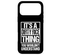 Custodia per iPhone 17 Pro Max It's A Dirty Rice Thing You Wouldn't Understand Louisiana