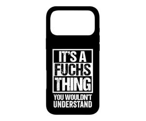 Custodia per iPhone 17 Pro Max It's A Fuchs Thing You Wouldn't Understand Family Name