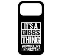 Custodia per iPhone 17 Pro Max It's A Gibbs Thing You Wouldn't Understand Surname Name