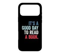 Custodia per iPhone 17 Pro Max It's A Good Day To Read A Book