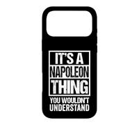 Custodia per iPhone 17 Pro Max It's A Napoleon Thing You Wouldn't Understand First Name
