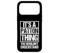 Custodia per iPhone 17 Pro Max It's A Patton Thing You Wouldn't Understand Surname Name