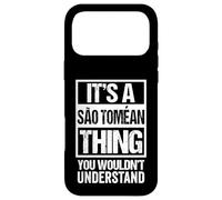 Custodia per iPhone 17 Pro Max It's A São Toméan Thing You Wouldn't Understand Sao Tomean