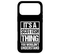 Custodia per iPhone 17 Pro Max It's A Scottish Thing You Wouldn't Understand Great Britain