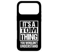 Custodia per iPhone 17 Pro Max It's A Tom Thing You Wouldn't Understand