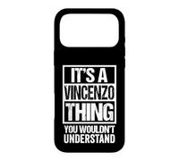Custodia per iPhone 17 Pro Max It's A Vincenzo Thing You Wouldn't Understand First Name