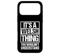 Custodia per iPhone 17 Pro Max It's A Welsh Thing You Wouldn't Understand Great Britain