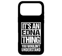 Custodia per iPhone 17 Pro Max It's An Edna Thing You Wouldn't Understand First Name