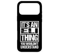 Custodia per iPhone 17 Pro Max It's An Eli Thing You Wouldn't Understand First Name