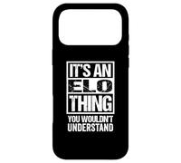 Custodia per iPhone 17 Pro Max It's An Elo Thing You Wouldn't Understand First Name