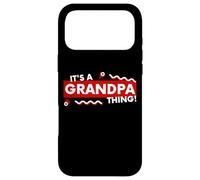 Custodia per iPhone 17 Pro Max It's an Grandpa Thing Funny Fathers Day Grandfather Gift