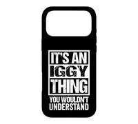 Custodia per iPhone 17 Pro Max It's An Iggy Thing You Wouldn't Understand First Name