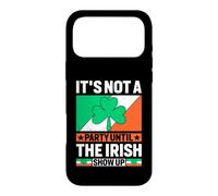 Custodia per iPhone 17 Pro Max It's Not A Party Until The Irish Show Up | St Patrick's Day