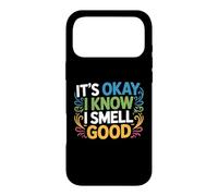 Custodia per iPhone 17 Pro Max It's Okay I Know I Smell Good Fiducia nell'amor proprio -