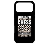 Custodia per iPhone 17 Pro Max It's Okay If You Don't Like Chess Its Kind Of A Smart People