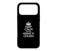 Custodia per iPhone 17 Pro Max Keep Calm And Do Hsing Yi Chuan/Arti Marziali Design