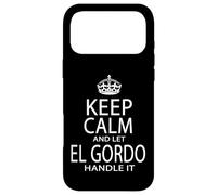 Custodia per iPhone 17 Pro Max Keep Calm And Let El Gordo Handle It Big Man Hispanic Detto