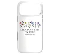Custodia per iPhone 17 Pro Max Keep Your Eyes on Jesus Christian Bible Verse Hebrews 12:2