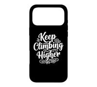 Custodia per iPhone 17 Pro Max Keeping Climbing Higher Inspirational Motivation Typography