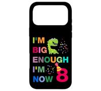 Custodia per iPhone 17 Pro Max Kids I'm Big Enough I'm 8 Now, Happy Birthday 8 Years Old