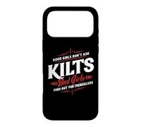 Custodia per iPhone 17 Pro Max Kilts Le brave ragazze non chiedono alle cattive ragazze di scoprire gli uomini scozzesi