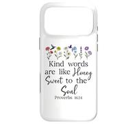 Custodia per iPhone 17 Pro Max Kind Words are Like Honey Sweet to the Soul Proverbs 16:24