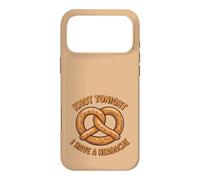 Custodia per iPhone 17 Pro Max Knot Tonight I Have A Headache Funny Food Pretzel Sarcastico