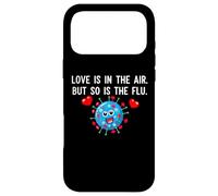 Custodia per iPhone 17 Pro Max L"amore è nell"aria, ma così è l"influenza Divertente San Valentino Detto