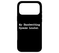 Custodia per iPhone 17 Pro Max La mia scrittura a mano parla più forte sarcastica calligrafia divertente