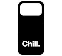 Custodia per iPhone 17 Pro Max La parola Chill | Un design che dice Chill