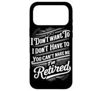 Custodia per iPhone 17 Pro Max La pensione Non Voglio Te Non Posso Rendermi In Pensione