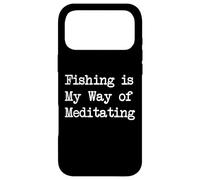 Custodia per iPhone 17 Pro Max La pesca è il mio modo di meditare citazioni divertenti