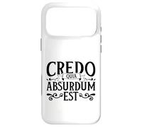 Custodia per iPhone 17 Pro Max Latino - Credo quia absurdum est