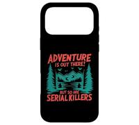 Custodia per iPhone 17 Pro Max L'avventura è là fuori! Ma lo sono anche i serial killer