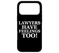 Custodia per iPhone 17 Pro Max Lawyers Have Feelings Too! Funny Gift For Attorney Lawyer