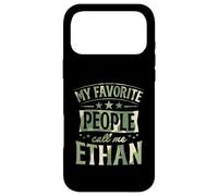 Custodia per iPhone 17 Pro Max Le mie persone preferite mi chiamano Ethan Nome personalizzato