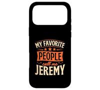 Custodia per iPhone 17 Pro Max Le mie persone preferite mi chiamano Jeremy Nome personalizzato