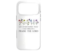 Custodia per iPhone 17 Pro Max Let Everything That Has Breath Praise the Lord Christian God